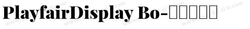 PlayfairDisplay Bo字体转换